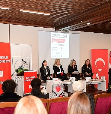 cumhuriyetin-egitimci-ilk-kadin-milletvekilleri-osmangazide-konusuldu