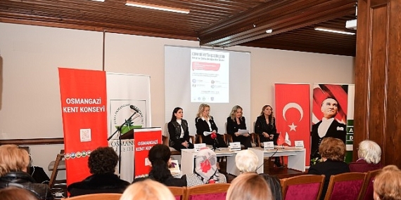 Cumhuriyetin Eğitimci İlk Kadın Milletvekilleri Osmangazi’de Konuşuldu